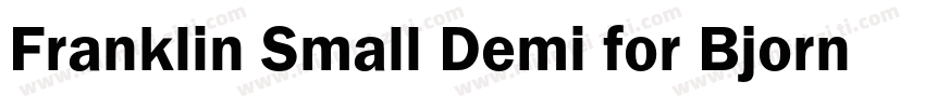 Franklin Small Demi for Bjorn B Dem字体转换